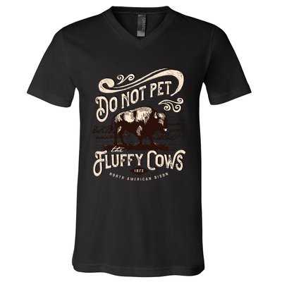 Vintage Do Not Pet the Fluffy Cows American Bison V-Neck T-Shirt