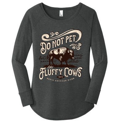 Vintage Do Not Pet the Fluffy Cows American Bison Women's Perfect Tri Tunic Long Sleeve Shirt