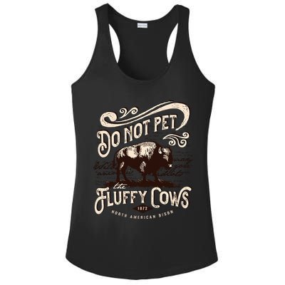 Vintage Do Not Pet the Fluffy Cows American Bison Ladies PosiCharge Competitor Racerback Tank