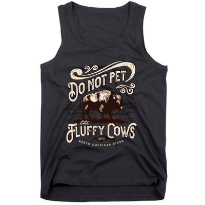 Vintage Do Not Pet the Fluffy Cows American Bison Tank Top