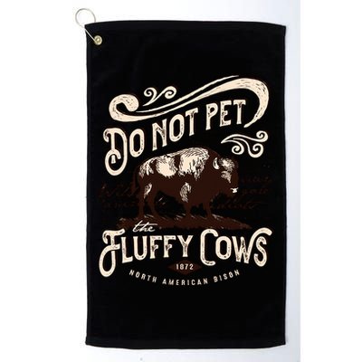 Vintage Do Not Pet the Fluffy Cows American Bison Golf Towel