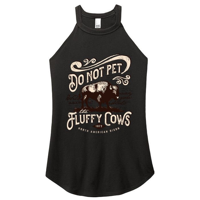 Vintage Do Not Pet the Fluffy Cows American Bison Women’s Perfect Tri Rocker Tank