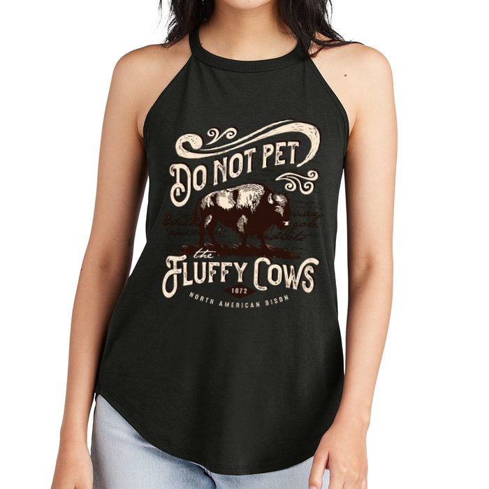 Vintage Do Not Pet the Fluffy Cows American Bison Women's Perfect Tri Rocker Tank