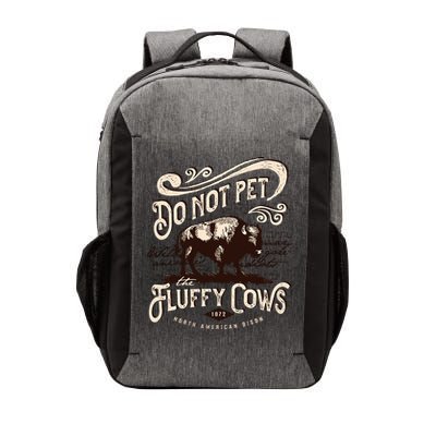Vintage Do Not Pet the Fluffy Cows American Bison Vector Backpack