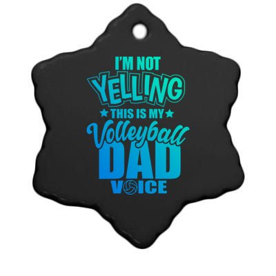 Volleyball Dad Not Yelling Father Voice Gift Ceramic Star Ornament