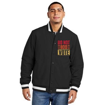 Vintage Do Not Boo Vote Obama Saying At Dnc 2024 Insulated Varsity Jacket