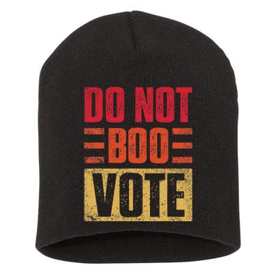 Vintage Do Not Boo Vote Obama Saying At Dnc 2024 Short Acrylic Beanie