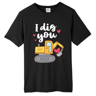 Valentine's Day Outfit I Dig You Digger Gift Tall Fusion ChromaSoft Performance T-Shirt