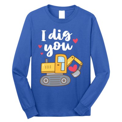 Valentine's Day Outfit I Dig You Digger Gift Long Sleeve Shirt