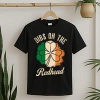 Vintage Dibs On The Redhead Irish St PatrickS Day Shamrock T-Shirt