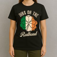 Vintage Dibs On The Redhead Irish St PatrickS Day Shamrock T-Shirt