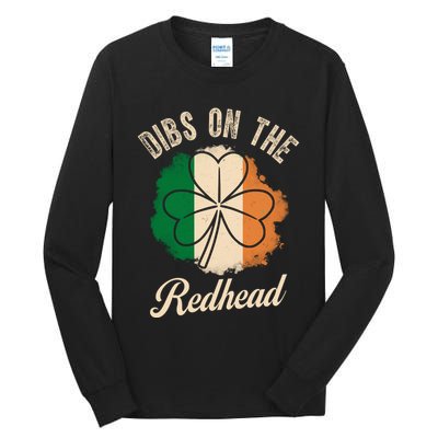 Vintage Dibs On The Redhead Irish St PatrickS Day Shamrock Tall Long Sleeve T-Shirt
