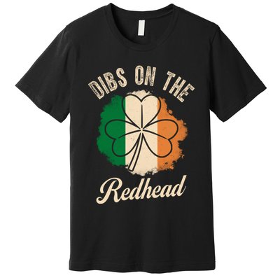 Vintage Dibs On The Redhead Irish St PatrickS Day Shamrock Premium T-Shirt