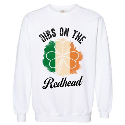 Vintage Dibs On The Redhead Irish St PatrickS Day Shamrock Garment-Dyed Sweatshirt