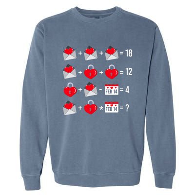 Valentines Day Order Of Operations Valentines Math Teacher Garment-Dyed Sweatshirt