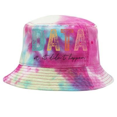 Vintage Data or It Didn't Happen ABA Therapy BCBA Inclusion Tie-Dyed Bucket Hat