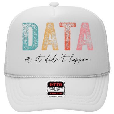 Vintage Data or It Didn't Happen ABA Therapy BCBA Inclusion High Crown Mesh Back Trucker Hat