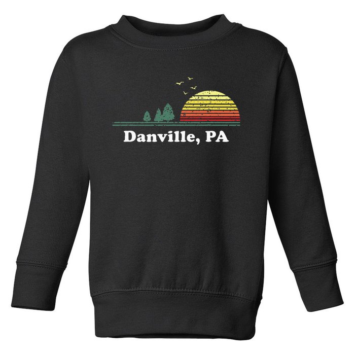 Vintage Danville Pennsylvania Home Souvenir Toddler Sweatshirt