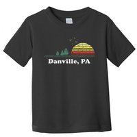 Vintage Danville Pennsylvania Home Souvenir Toddler T-Shirt