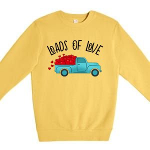 Valentines Day Pickup Dump Truck Loads Of Love Gift Premium Crewneck Sweatshirt