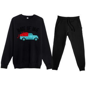 Valentines Day Pickup Dump Truck Loads Of Love Gift Premium Crewneck Sweatsuit Set