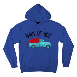 Valentines Day Pickup Dump Truck Loads Of Love Gift Hoodie