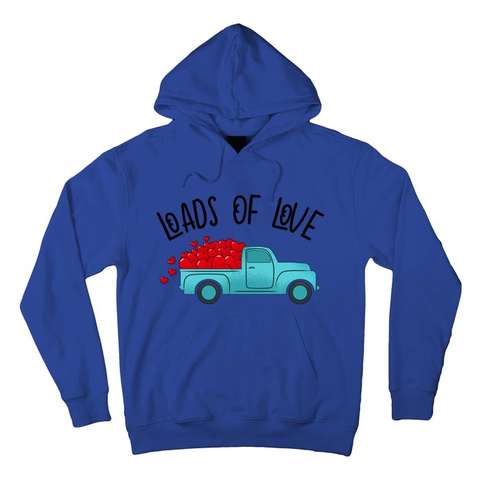 Valentines Day Pickup Dump Truck Loads Of Love Gift Hoodie