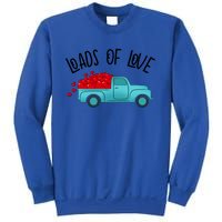 Valentines Day Pickup Dump Truck Loads Of Love Gift Sweatshirt