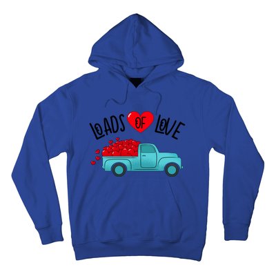 Valentines Day Pickup Truck Loads Of Love Gift Hoodie