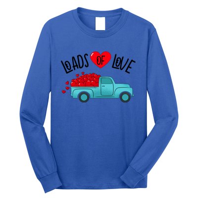 Valentines Day Pickup Truck Loads Of Love Gift Long Sleeve Shirt