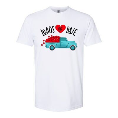 Valentines Day Pickup Truck Loads Of Love Gift Softstyle CVC T-Shirt