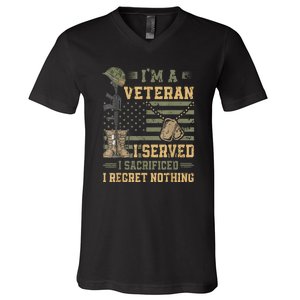 Veteran Day Patriotic Im Veteran I Served Sacrificed Regret Nothing Gift V-Neck T-Shirt