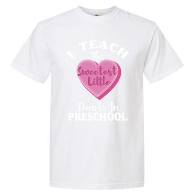 Valentines Day Preschool Teacher For Teachers In Love Gift Garment-Dyed Heavyweight T-Shirt