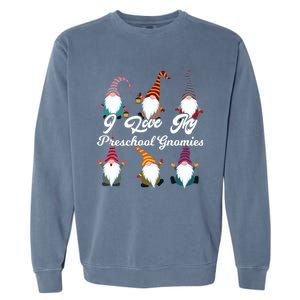 Valentines Day Preschool Teacher I Love My Gnomies Gift Garment-Dyed Sweatshirt