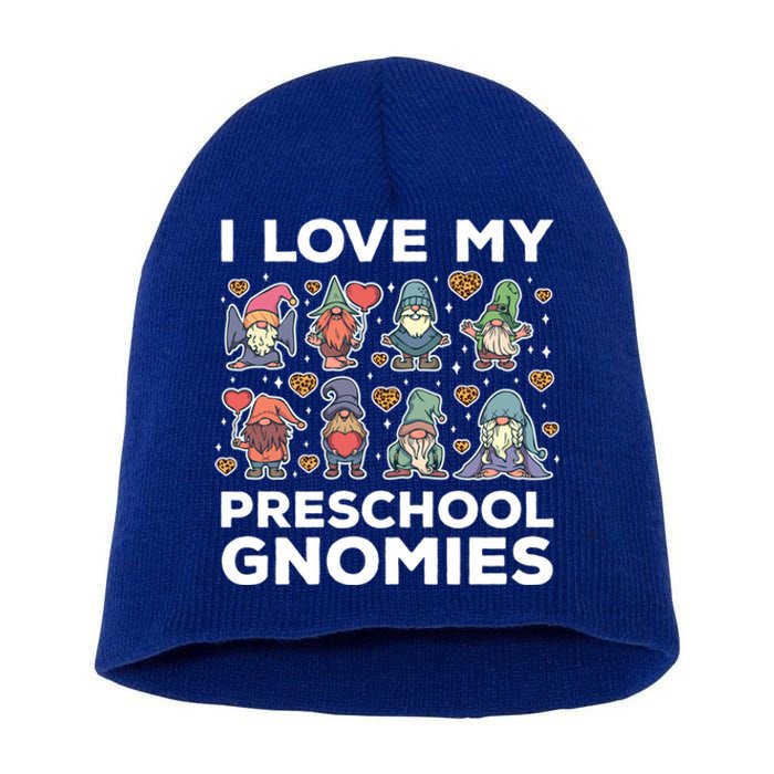 Valentines Day Preschool Teacher I Love My Gnomies Cute Gift Short Acrylic Beanie