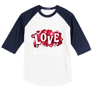 Valentine's Day Poodle Dog Love Gift Meaningful Gift Baseball Sleeve Shirt