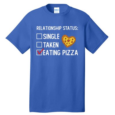 Valentines Day Pizza Party Single Taken Pizza Eating Lover Cute Gift Tall T-Shirt