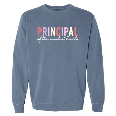 Valentines Day Principal Of The Sweetest Hearts School Funny Gift Garment-Dyed Sweatshirt