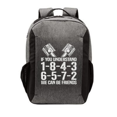 V8 Drag Racing & Funny Mechanic Gifts If You Understand 1 8 4 3 6 5 7 2 We Can Be Friends Vector Backpack