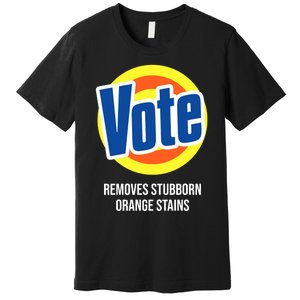 Vote Detergent Removes Stubborn Orange Stains Premium T-Shirt