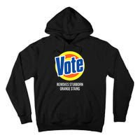 Vote Detergent Removes Stubborn Orange Stains Tall Hoodie