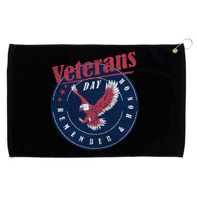 Veterans Day Remember And Honor Veterans Us Eagle Gift Grommeted Golf Towel