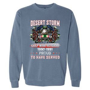 Veteran Desert Storm Veteran Proud For Fathers Day Garment-Dyed Sweatshirt