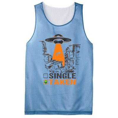 Valentines Day Single Taken Alien Ufo Space Lovers Funny Gift Mesh Reversible Basketball Jersey Tank