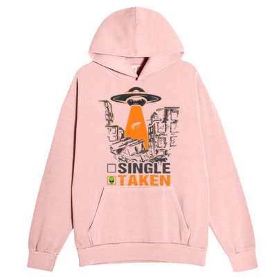 Valentines Day Single Taken Alien Ufo Space Lovers Funny Gift Urban Pullover Hoodie