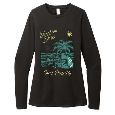 Vacation Days Spent Perfectly Beach T Womens CVC Long Sleeve Shirt