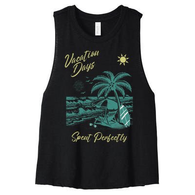 Vacation Days Spent Perfectly Beach T Women's Racerback Cropped Tank