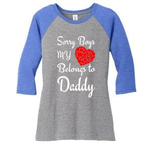 Valentine's Day Sorry My Heart Belongs To Daddy Gift Women's Tri-Blend 3/4-Sleeve Raglan Shirt