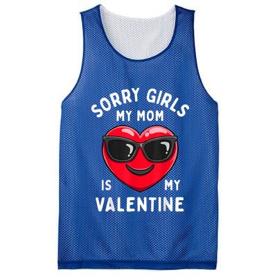Valentines Day Sorry My Mom Is My Valentine Gift Mesh Reversible Basketball Jersey Tank