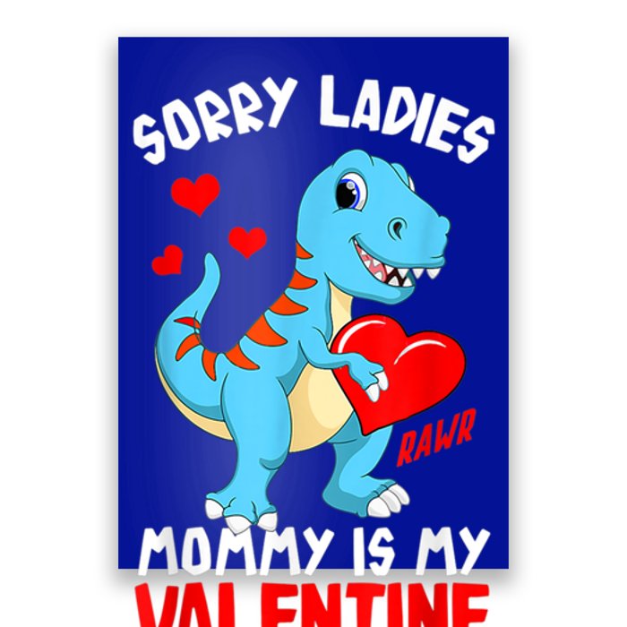 Valentines Day Sorry Ladies Mommy Is My Valentine Funny Gift Poster